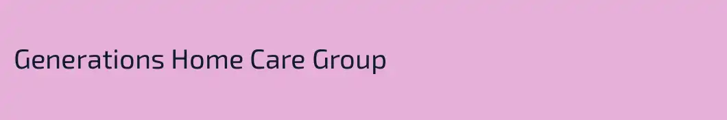 Generations Home Care Group